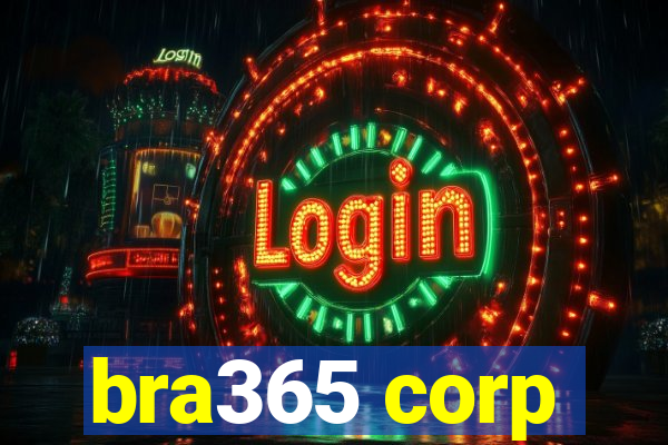 bra365 corp